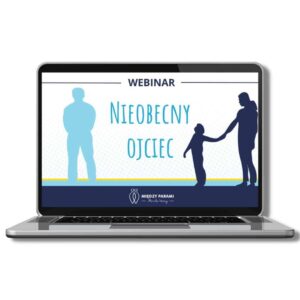 Webinar "Nieobecny Ojciec"